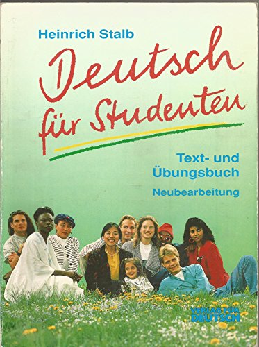 Deutsch für Studenten. Text- und Übungsbuch