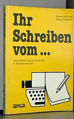 Beispielbild fr Ihr Schreiben Vom. zum Verkauf von WorldofBooks