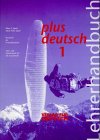 Stock image for PLUS DEUTSCH - LEHRERHANDBUCH 1 for sale by German Book Center N.A. Inc.