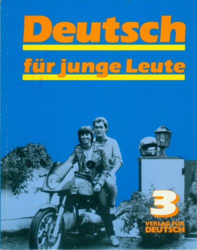 Deutsch Fur Junge Leute - Level 3: Lehrbuch 3 (9783885322603) by Roland Schapers; Schapers, Roland