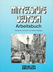 Imagen de archivo de Mittelstufe Deutsch: Arbeitsbuch a la venta por Bernhard Kiewel Rare Books