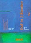 Imagen de archivo de DaF IN 2 BNDEN -- BAND 2. Lehrbuch mit integriertem Handbuch, Grammatik, Wiederholungsuebungen a la venta por German Book Center N.A. Inc.