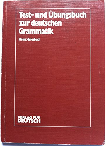 Beispielbild fr Test- Und Ubungsbuch Zur Deutschen Grammatik zum Verkauf von ThriftBooks-Dallas