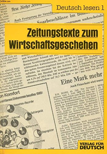 Imagen de archivo de ZEITUNGSTEXTE ZUM WIRTSCHAFTSGESCHEHEN a la venta por German Book Center N.A. Inc.