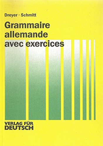 9783885326311: Lehr- und bungsbuch der deutschen Grammatik: Franzsische Ausgabe Grammaire allemande avec exercices