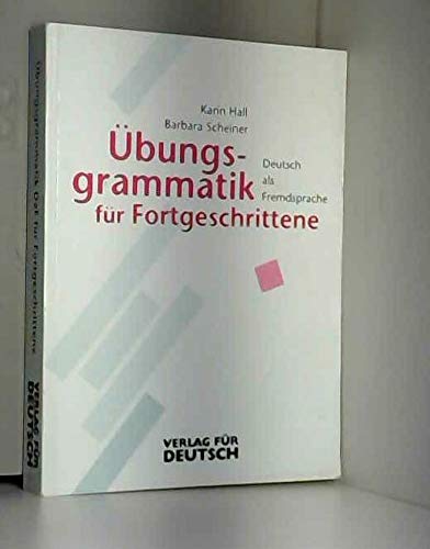 Stock image for Ubungsgrammatik DAF - Fur Fortgeschrittene: Ubungsgrammatik for sale by Solr Books