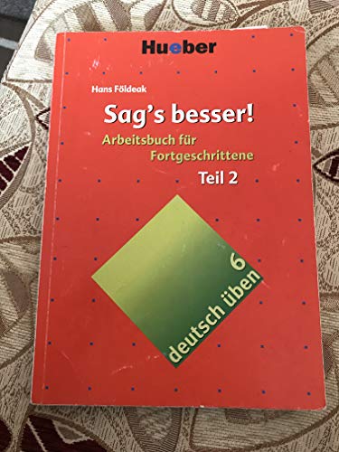 Imagen de archivo de Deutsch Uben: Sag's Besser! 2 a la venta por Goldstone Books