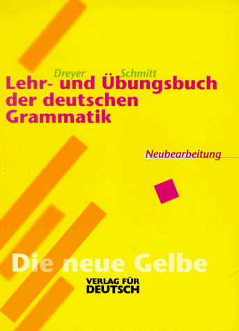 Imagen de archivo de Lehr- und Ubungsbuch der deutschen Grammatik - Neubearbeitung a la venta por ThriftBooks-Atlanta