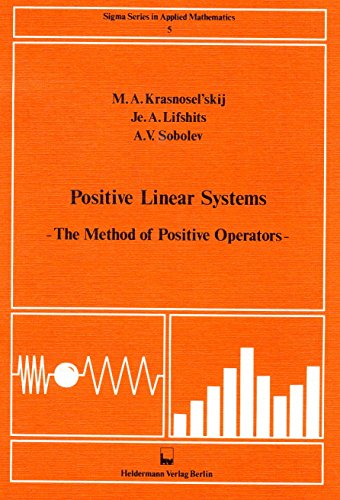Stock image for Positive Linear Systems : The Method of Positive Operators for sale by Buchpark
