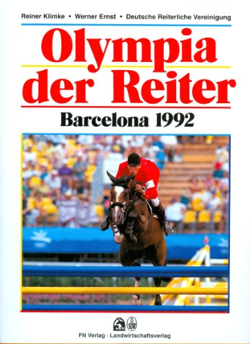 Beispielbild fr Olympia der Reiter. Barcelona 1992 zum Verkauf von medimops