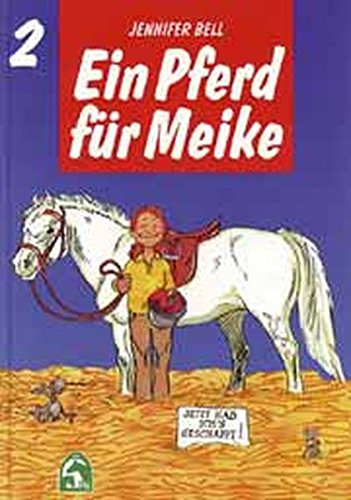 Beispielbild fr Ein Pferd fr Meike: Pferdecomic zum Verkauf von medimops