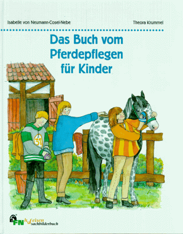Beispielbild fr Das Buch vom Pferdepflegen fr Kinder zum Verkauf von medimops