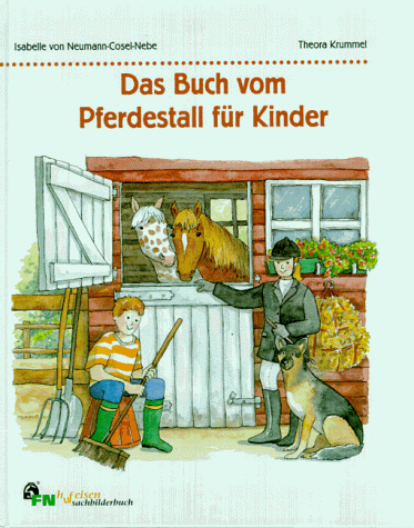 Stock image for Das Buch vom Pferdestall fr Kinder for sale by medimops