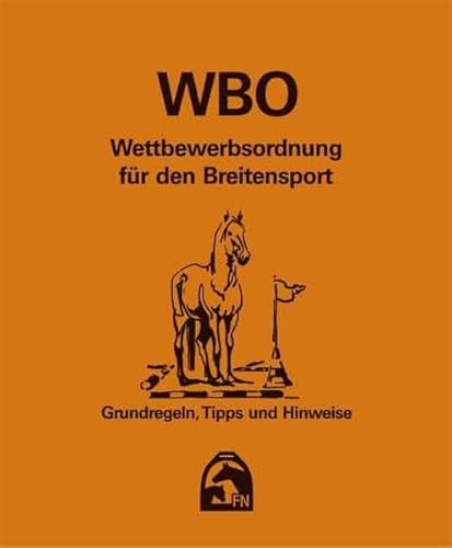 Beispielbild fr Wettbewerbsordnung fr den Breitensport (WBO): Regeln, Tipps und Hinweise zum Verkauf von medimops