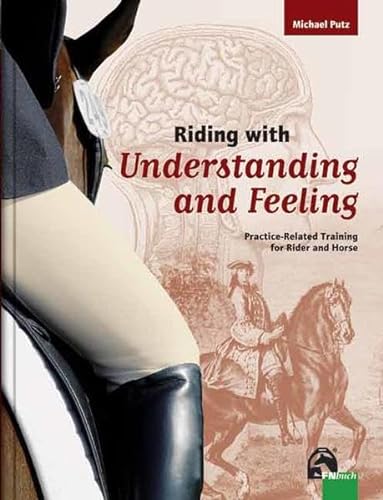 Riding with Understanding and Feeling: Know How, Understand Why, Feel When