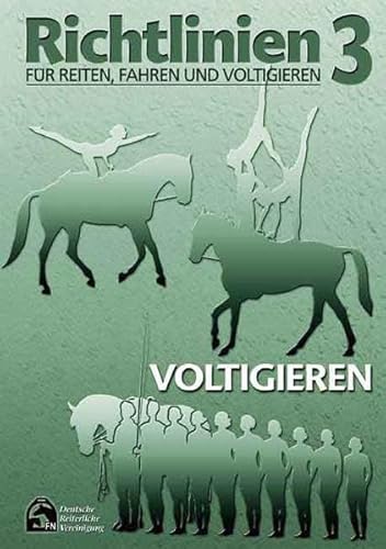 Beispielbild fr Richtlinien fr Reiten, Fahren und Voltigieren 03. Voltigieren zum Verkauf von medimops