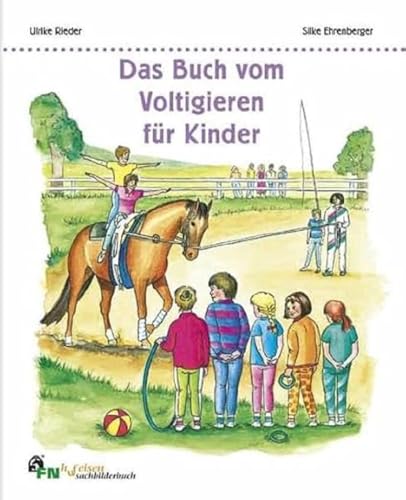 Beispielbild fr Das Buch vom Voltigieren fr Kinder zum Verkauf von medimops