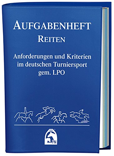 9783885427612: Reiten 2012 (Nationale Aufgaben). Aufgabenheft: Anforderungen und Kriterien im deutschen Turniersport gem. LPO