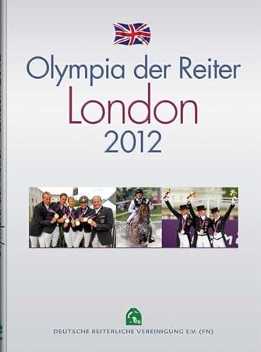 Beispielbild fr Olympia der Reiter - London 2012 zum Verkauf von medimops