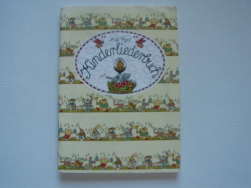 Kinderliederbuch (Children's Songbook) (9783885472049) by Antje Vogel