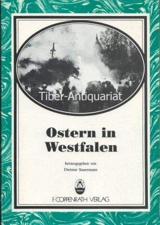 Ostern in Westfalen. Materialien zur Geschichte einer volkstümlichen Kirchenfestes. (= Beiträge zur Volkskultur in Nordwestdeutschland, Heft 46 ). - Sauermann, Dietmar (Hrsg.).