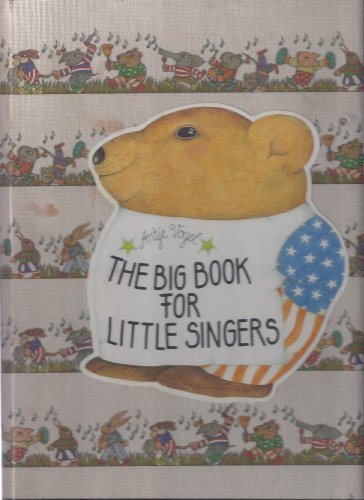 Stock image for The Big Book for Little Singers for sale by Visible Voice Books