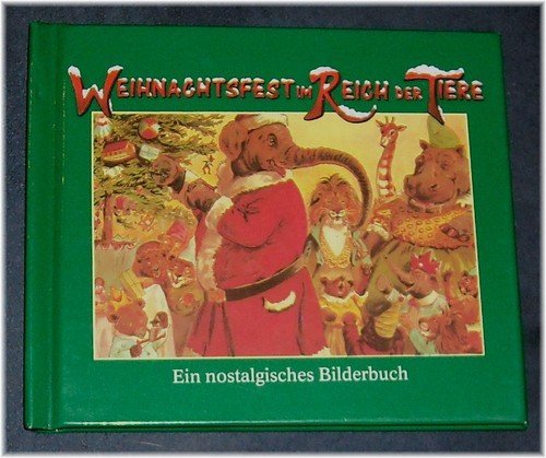 9783885477839: Weihnachtsfest im Reich der Tiere. Ein nostalgisches Bilderbuch - Kristina Franke