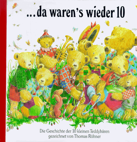 Imagen de archivo de Da waren's wieder zehn. Die Geschichte der 10 kleinen Teddybren a la venta por Bcherbazaar