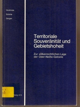 9783885570158: Territoriale Souvernitt und Gebietshoheit : Zur vlkerrechtlichen Lage der Oder-Neisse-Gebiete