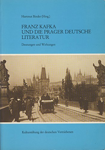 Beispielbild fr Literarische Fachtagungen / Franz Kafka und die Prager deutsche Literatur: Deutungen und Wirkungen: BD 1 zum Verkauf von medimops