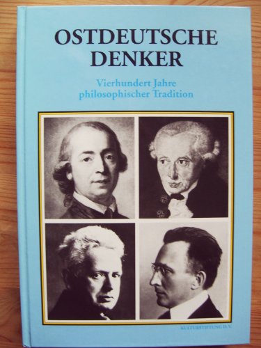 9783885571124: Ostdeutsche Denker: Vier Jahrhunderte philosophischer Tradition von Jakob Bhme bis Moritz Lwi