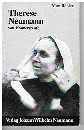 Stock image for Therese Neumann von Konnersreuth. for sale by medimops
