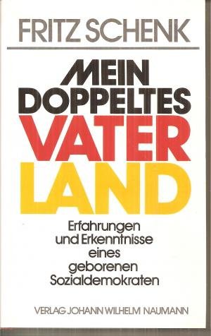 9783885670575: Mein doppeltes Vaterland [Hardcover] by Fritz Schenk