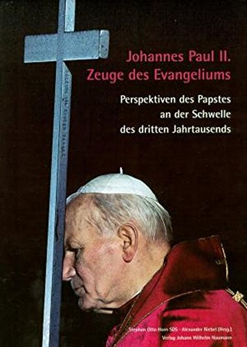 9783885670742: johannes-paul-ii-zeuge-des-evangeliums-perspektiven-des-papstes-an-der-schwelle-des-dritten-jahrtausends