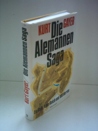 9783885711155: Die Alemannen-Saga. Ein Volk, kein Reich und 100 Herren (Livre en allemand)