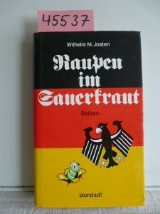 Beispielbild fr Raupen im Sauerkraut. Vergngliche Satiren aus Deutschland. zum Verkauf von Versandantiquariat Felix Mcke