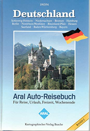 Beispielbild fr Aral Auto- Reisebuch Bundesrepublik Deutschland I. 1993/94 zum Verkauf von medimops