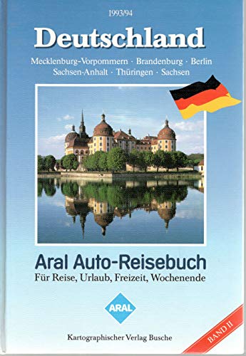 Beispielbild fr Aral Auto- Reisebuch Bundesrepublik Deutschland II. 1993/94 zum Verkauf von medimops