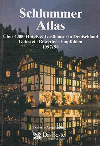 Aral Schlummer Atlas. Ein Wegweiser zu über 4800 Hotels & Gasthäusern in Deutschland 1997