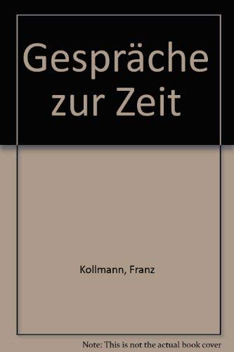 Stock image for gesprche zur zeit. for sale by alt-saarbrcker antiquariat g.w.melling