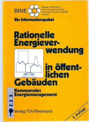 Beispielbild fr Rationelle Energieverwendung in ffentlichen Gebuden zum Verkauf von Antiquariat Bookfarm