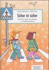 Sicher ist sicher, Liederbuch - Köhrmann, Martina; Rosin, Volker