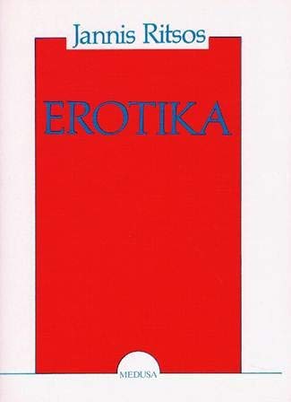 Imagen de archivo de Erotika. Gedichte. Aus dem Neugriechischen von Thomas Nicolaou. a la venta por Buli-Antiquariat