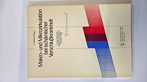 Beispielbild fr Makro- und Mikrozirkulation bei ischmischer Verschlusskrankheit : 2. Internationales Bufedil-Symposium Frankfurt 1986 zum Verkauf von Buchpark