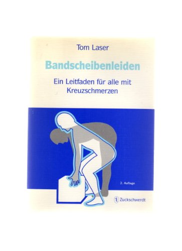 Stock image for Bandscheibenleiden. Ein Leitfaden fr alle mit Kreuzschmerzen for sale by Versandantiquariat Felix Mcke
