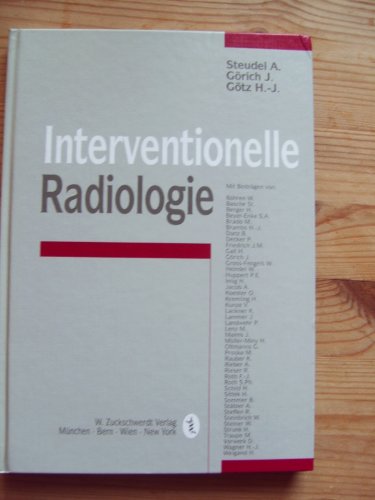 Beispielbild fr Interventionelle Radiologie - Symposium Berlin, 1995 zum Verkauf von Versandantiquariat Kerzemichel