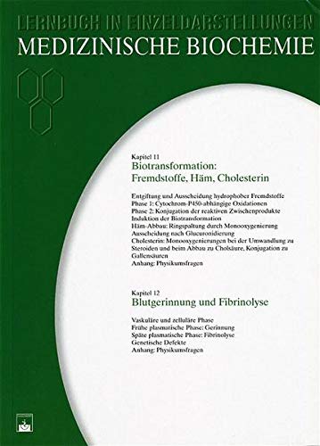 9783886038220: Biotransformation: Fremdstoffe, Hm, Cholesterin. Blutgerinnung und Fibrinolyse