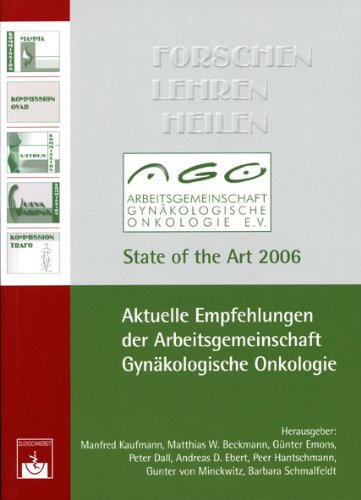Beispielbild fr Aktuelle Empfehlungen der Arbeitsgemeinschaft Gynkologische Onkologie State of the Art 2006 zum Verkauf von Buchpark