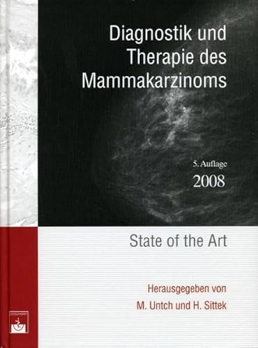 Diagnostik und Therapie des Mammakarzinoms. State of the Art.