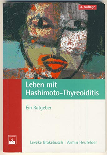 9783886039173: Leben mit Hashimoto-Thyreoiditis: Ein Ratgeber